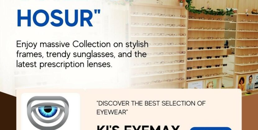 Biggest outlet in Hosur (Ki’s Eyemax)