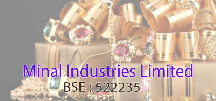 “Groundbreaking Innovation Fuels Minal Industries Limited’s 600% Surge and Jewellery Leadership”