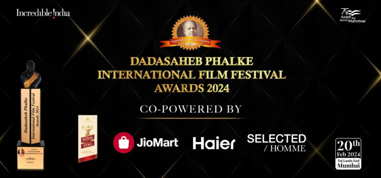 DADASAHEB PHALKE INTERNATIONAL FILM FESTIVAL INTRODUCES CO-POWERED BY PARTNERS AT THE OFFICIAL PRESS CONFERENCE OF 2024