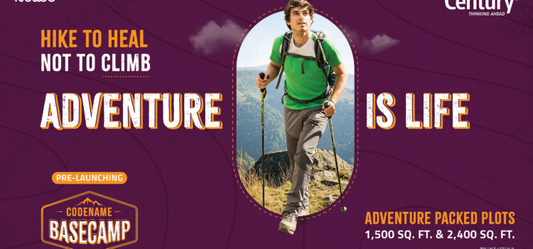 Century Real Estate sells out Phase 1 of adventure-themed plotted development Codename Basecamp within 24 hours of Pre-Launch