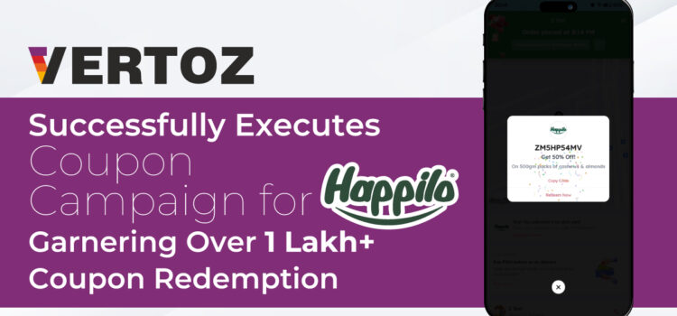 Vertoz Successfully Executes Coupon Campaign for Happilo, Garnering Over 1 Lakh+ Coupon Redemption