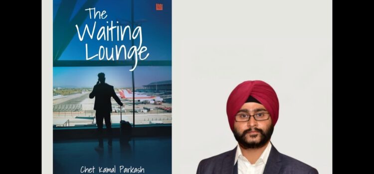 Book review of The Waiting Lounge by Chet Kamal Parkash