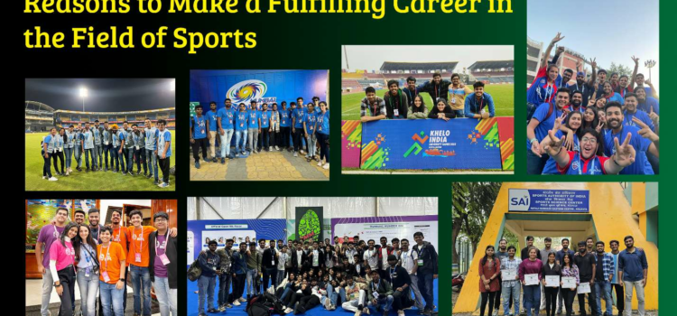 Reasons to Make a Fulfilling Career in the Field of Sports