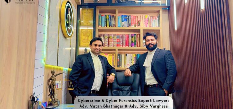Advocate Siby Varghese & Vatan Bhatnagar – Cyber Law Expert Advocates – Shield Law Firm