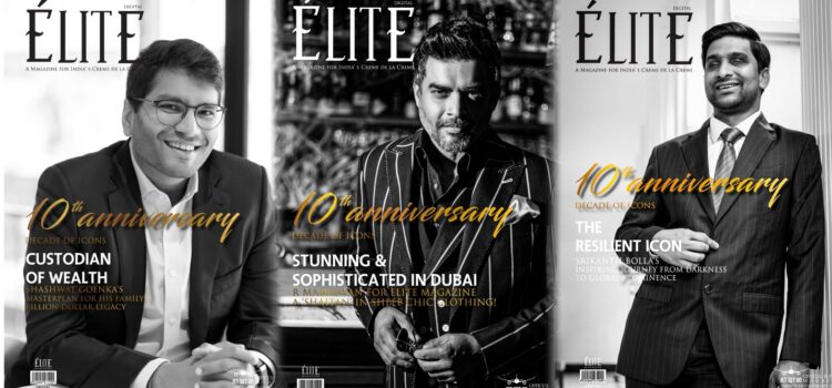 ELITE Magazine India Celebrates 10 Years of Luxury Media Excellence with “Decade of Icons” Special Digital Covers