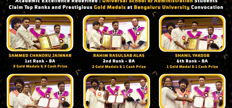 Universal School of Administration Sweeps Top 10 BA Ranks at Bangalore University’s 59th Convocation