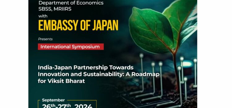 International Symposium on India-Japan Partnership on Innovation and Sustainability towards Vikshit Bharat