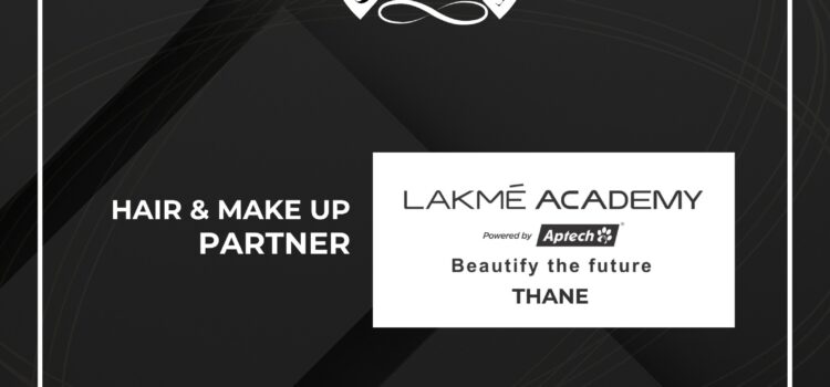 Lakme Academy Thane is a Renowned Institute in Mumbai , And on Board with Global Fashion Parade