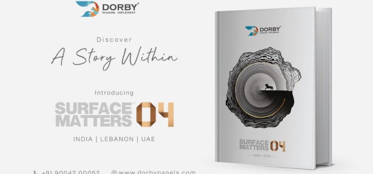 Dorby– India’s Leading Surface Décor Brand, Launches Surface Matters-04 Catalogue