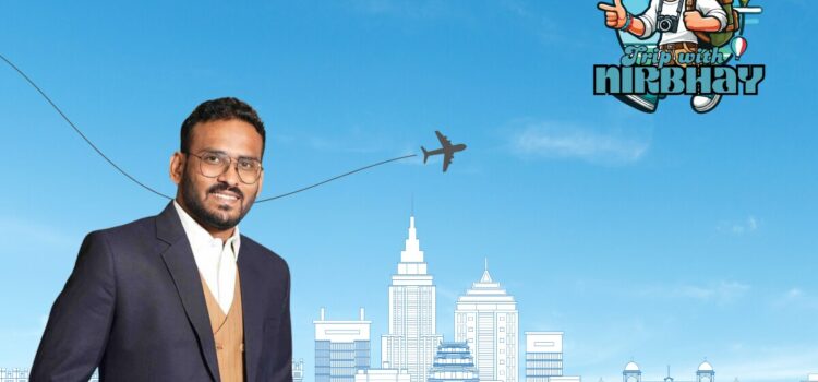 Trip with Nirbhay Success Through 20,000+ Memorable Travel Experiences