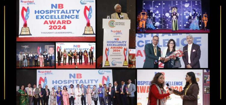 NB Hospitality Excellence Awards 2024:Mahakumbh of Hospitality Excellence,Professionals & Legends- Negohtel Bulletin Media