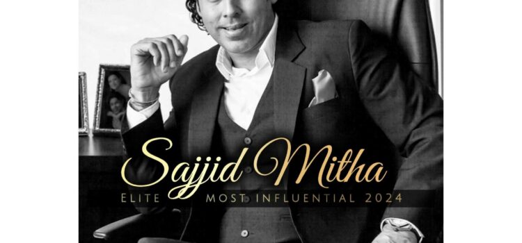 Sajjid Mitha Honored at ELITE Most Influential Indians 2024