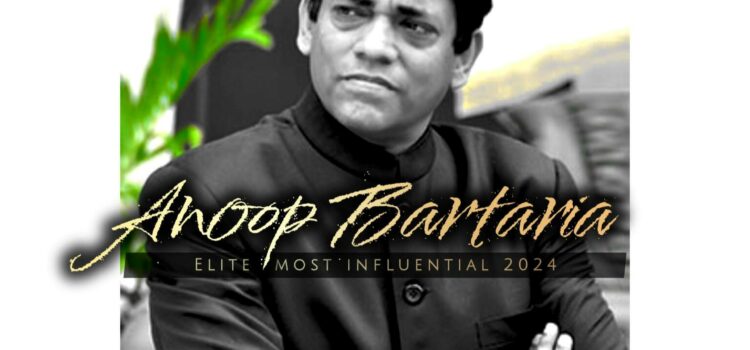 Anoop Bartaria Honored at ELITE Most Influential Indians 2024