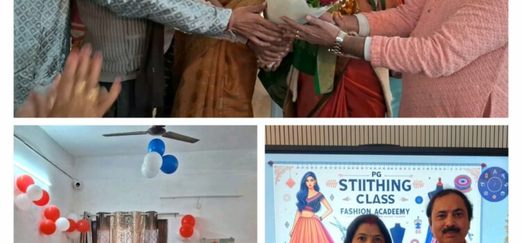 PG Stitchiyng Class Fashion Academy Launches in Mathura: A Unique Initiative for Women Empowerment