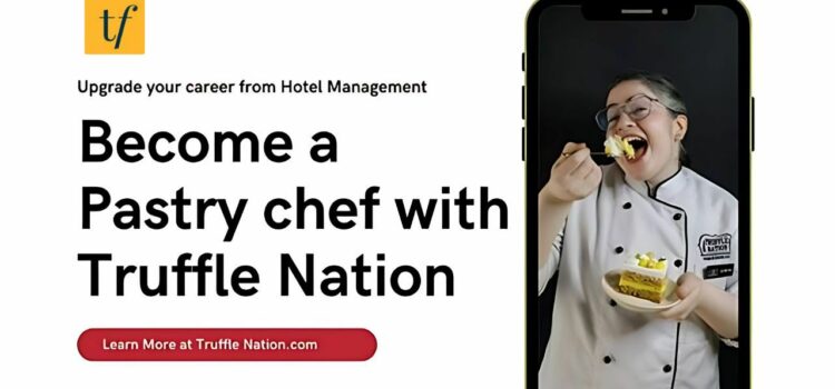 Become a Professional Baker: How 3,000 Aspiring Chefs Turned Their Passion into a Career with Truffle Nation
