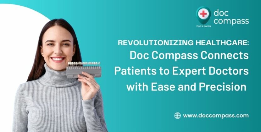 Revolutionizing Healthcare: Doc Compass Connects Patients to Expert Doctors with Ease and Precision