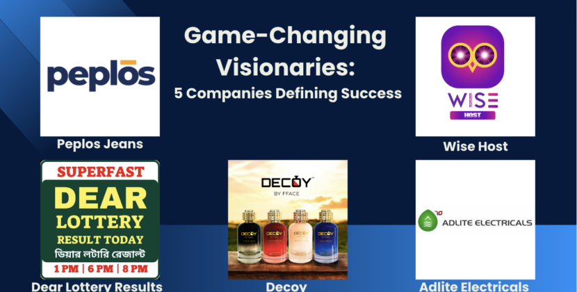 Game-Changing Visionaries: 5 Companies Defining Success