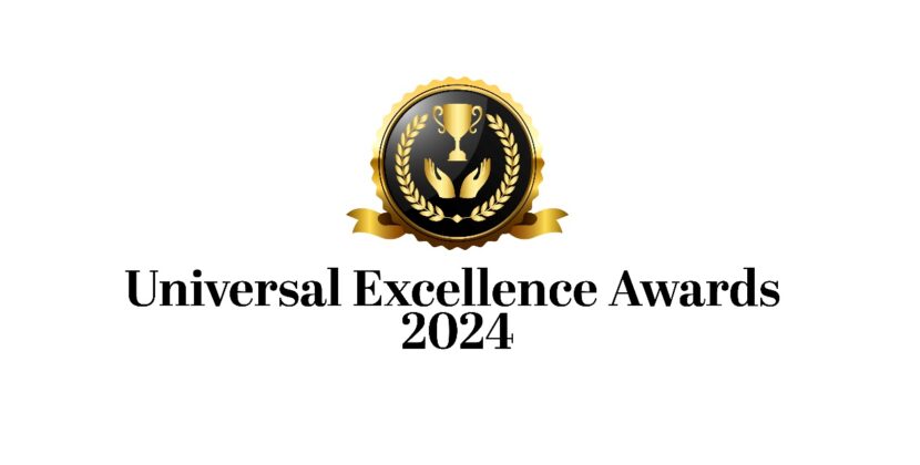 Universal Excellence Awards 2024: A Grand Celebration of Achievements