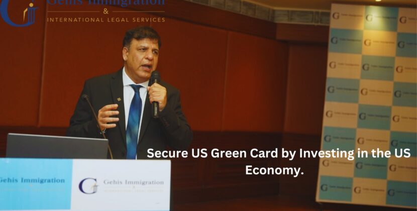 Secure US Green Card by Investing in the US Economy.
