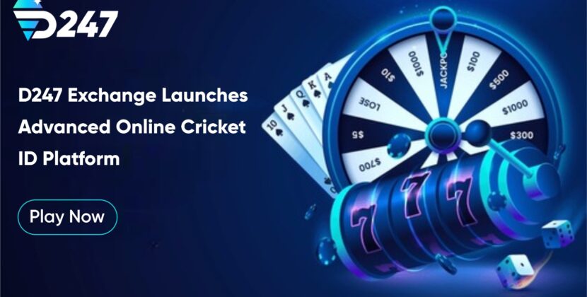 D247 Exchange Launches Advanced Online Cricket ID Platform for Seamless Gaming