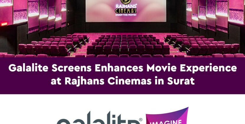 Galalite Screens Enhances Movie Experience at Rajhans Cinemas in Surat