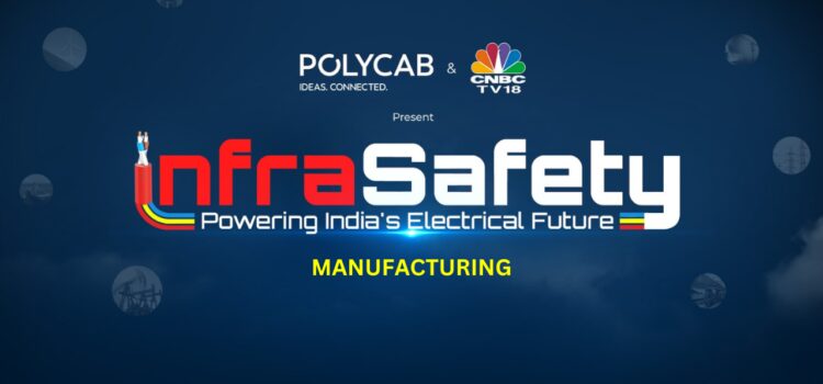 From Compliance to Culture: The Urgent Need for Electrical Safety in India’s Manufacturing Industry