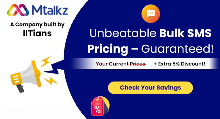 Mtalkz announces Unbeatable Bulk SMS Pricing with Price Match Guarantee & 5% Discount on top of it