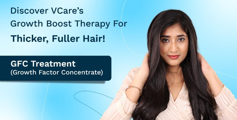 VCare Launches Breakthrough GFC Treatment for Faster Hair and Skin Regeneration