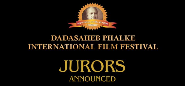 Dadasaheb Phalke International Film Festival Unveils Esteemed Juries