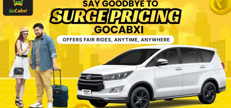 Say Goodbye to Surge Pricing: Gocabxi Offers Fair Rides, Anytime, Anywhere