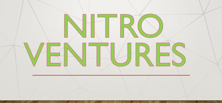 Fueling Ambition: Nitro Ventures Empowers Innovators Across Diverse Industries