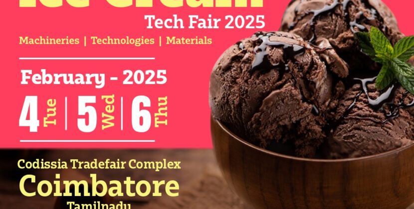 ICE CREAM & DAIRY EXPO 2025 SET TO BOOST BUSINESS IN SOUTH INDIA