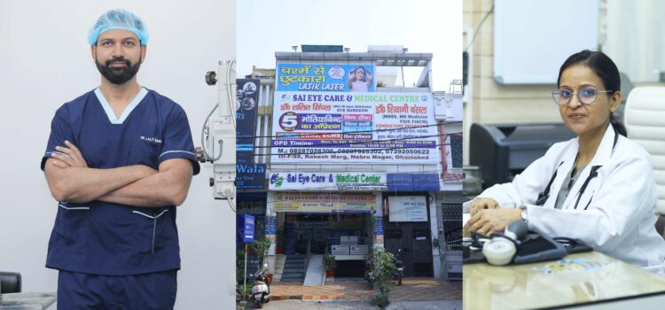 Doctor Duo Launch Sai Eye Care and Medical Center in Ghaziabad