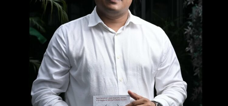 India’s F&B on Ventilator: Archit Singhal’s Eye-Opening Book Calls for Urgent Industry Reforms