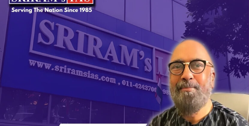 SRIRAM’s IAS: The Premier Destination for UPSC Aspirants in Delhi