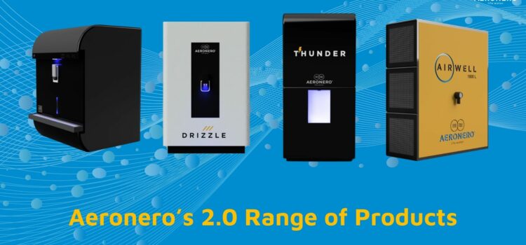 Deep-Tech Company Aeronero Unveils Next-Gen Patented Water Solutions on World Water Day and Announces the Launch of Atmospheric Water Generator Product 2.0