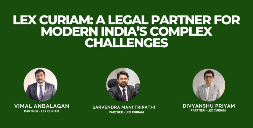 Lex Curiam: A Legal Partner for Modern India’s Complex Challenges