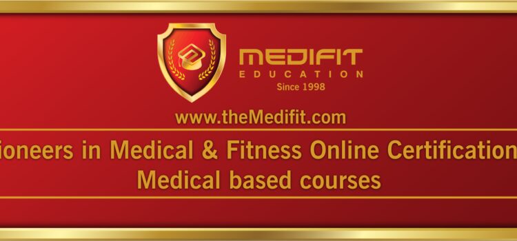 Why Medifit Education is the Gold Standard for Doctors & Fitness Trainers Worldwide