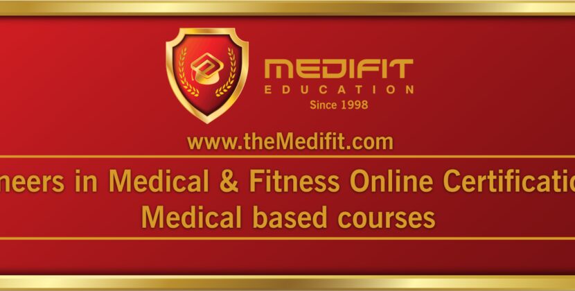 Why Medifit Education is the Gold Standard for Doctors & Fitness Trainers Worldwide