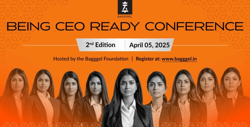 Bagggel Announces 2nd Edition of “Being CEO Ready” Conference to Address Leadership Gender Gap