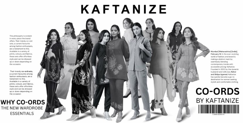 Why Co-Ords Are the New Wardrobe Essentials: A Fashion Revolution by KAFTANIZE