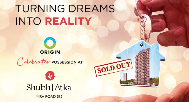Turning Dreams into Reality: Origin Corp Celebrates Possession at Shubh Atika, Mira Road