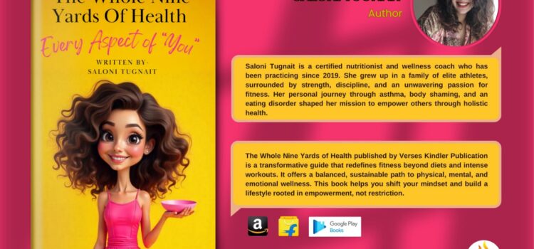 The Whole Nine Yards of Health: A Revolutionary Wellness Guide for the Modern Generation