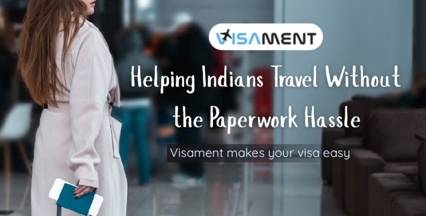 Visament: Helping Indians Travel Without the Paperwork Hassle