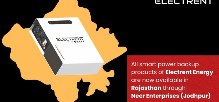 Electrent Energy expands offline footprint in Rajasthan through strategic partnership with Neer Enterprises