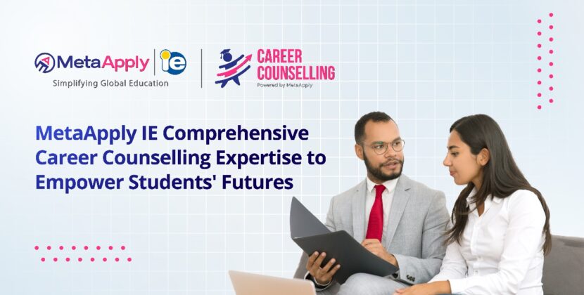 MetaApplyIE Comprehensive Career Counselling Expertise to Empower Students’ Futures