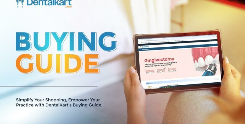 Dentalkart launches ‘Buying Guide’ to enhance product discovery and customer experience