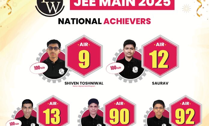PW Celebrates Student Success in JEE Main 2025, Five students secure spots in National Top Rankers