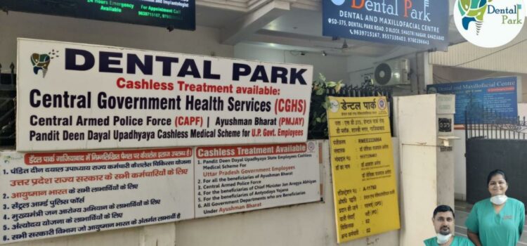 Dental Park Empanelled Under CGHS: Ghaziabad’s Leading Dental Centre Joins Central Government Health Scheme Network