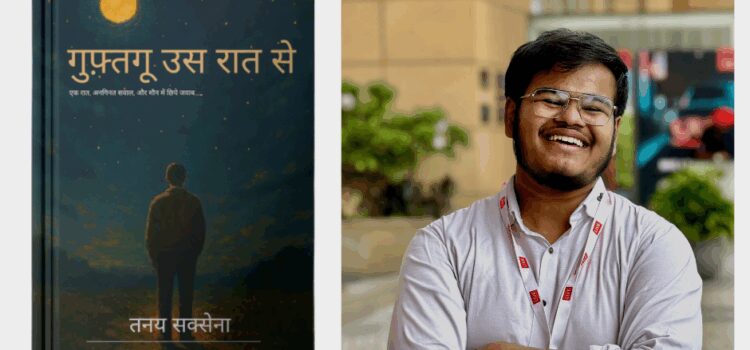 21st Century Emily Dickinson Award Winner: Tanay Saxena’s Poetic Debut is a Soulful Celebration of Hindi Literature